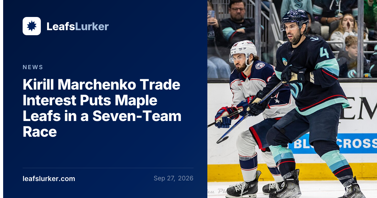 Kirill Marchenko Trade Interest Puts Maple Leafs in a Seven-Team Race ...
